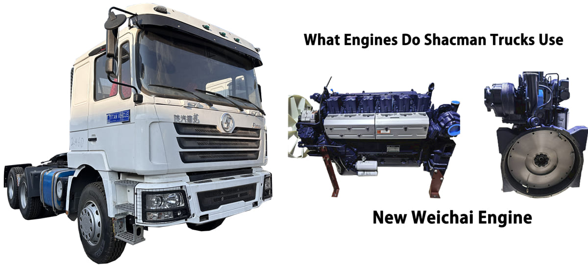 What Engines Do Shacman Trucks Use?